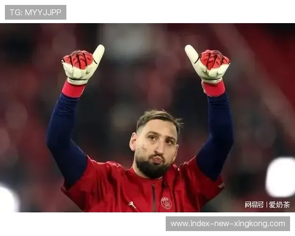 多纳鲁马若继续零封，将对埃德森形成巨大竞争